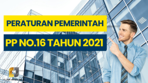 PP No.16 Tahun 2021